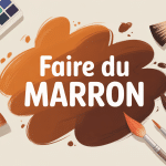 comment faire du marron illustration mélange couleurs primaires et complémentaires
